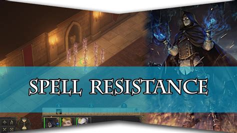 Mastering Spell Resistance: Advanced Techniques in Pathfinder